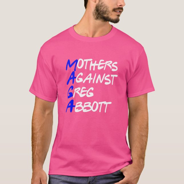 Camiseta Madres contra Greg Abbott Texas (Anverso)
