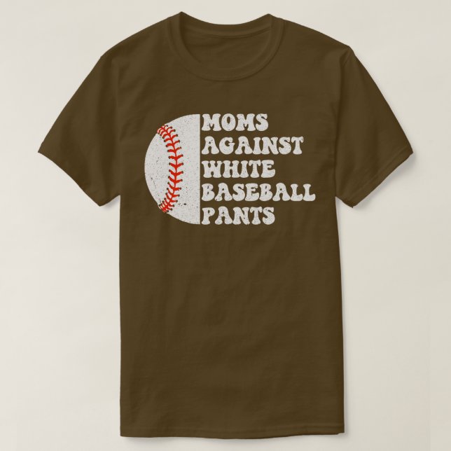 Camiseta Madres contra los pantalones de béisbol blancos 5 (Diseño del anverso)