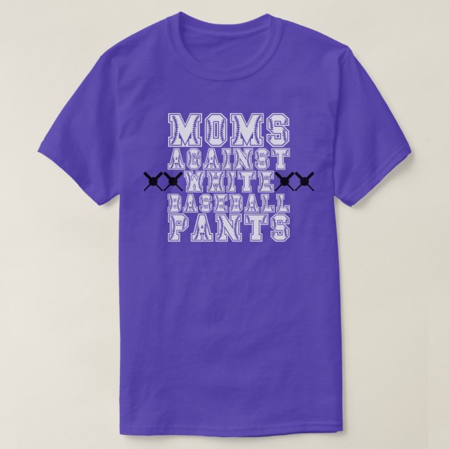 Camiseta Madres contra los pantalones de béisbol blancos 6 (Diseño del anverso)