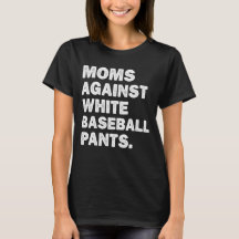 Madres Contra Pantalones Blancos de Béisbol Divert