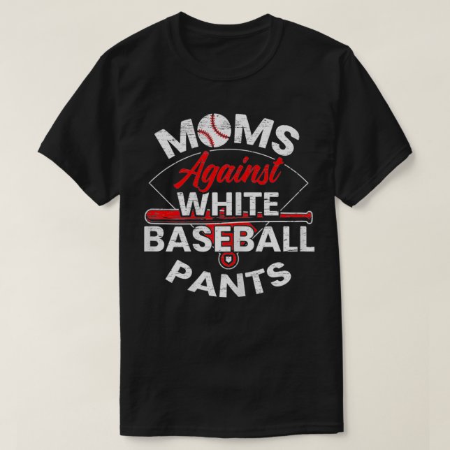 Camiseta Madres contra pantalones de béisbol blanco, amor d (Diseño del anverso)