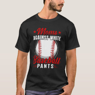Camiseta Madres contra plantadores de béisbol blancos