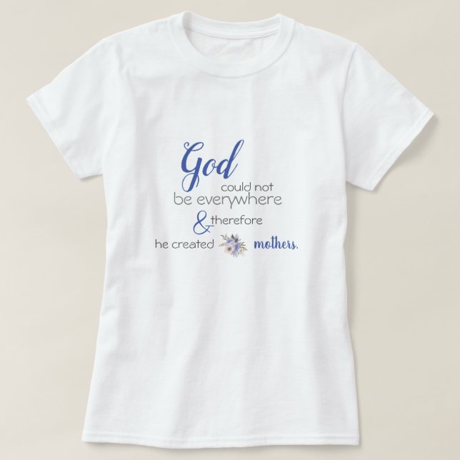 Camiseta Madres creadas por Dios, proverbio judío (Diseño del anverso)