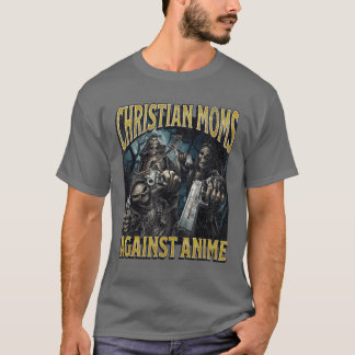 Camiseta Madres Cristianas Contra Anime Divertido Esqueleto