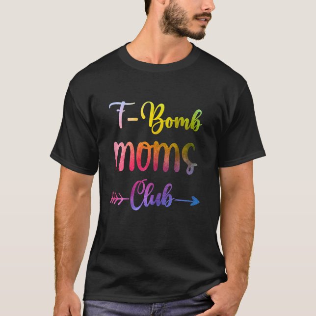 Camiseta Madres de Bomba Moms Club FBomb Mom (Anverso)