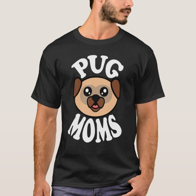 Camiseta Madres de Pug Adorables (Anverso)