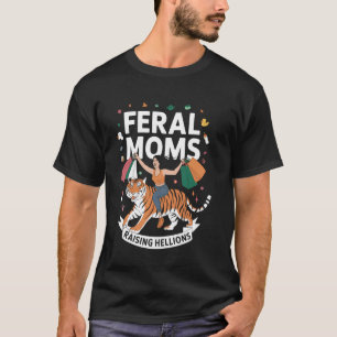 Camiseta Madres Fieras Criando Diablillos Gráfica Divertida