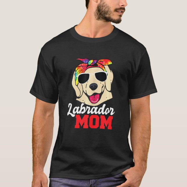 Camiseta Madres Labrador Mamá Mascota Dueña Tie Dye (Anverso)