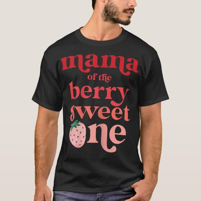 Camiseta Madres mamás de Berry Sweet One Firs (Anverso)