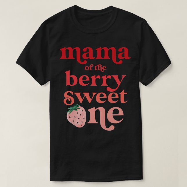 Camiseta Madres mamás de Berry Sweet One Firs (Diseño del anverso)