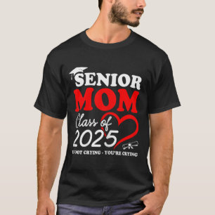 Camiseta Madres Mayores 2025 Cl De 2025 Orgullosa Mamá Grad