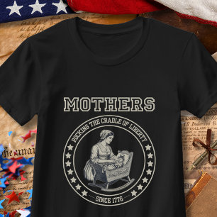 Camiseta Madres Meciendo la Cuna Estados Unidos 250 Anivers