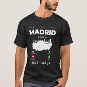 Camiseta Madrid está llamando y tengo que ir Ilustracion gr