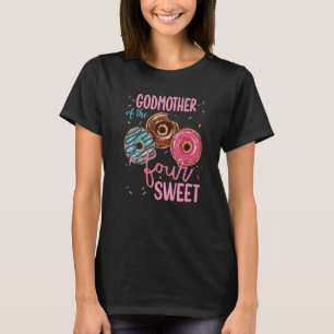 Camiseta Madrina De Dulce Cuatro Fiesta De Donut Bday T