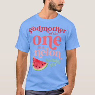 Camiseta Madrina de una en un melón Chica de cumpleaños W