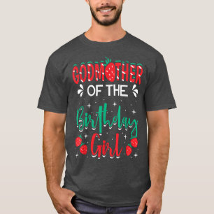 Camiseta Madrina Del Chica De Cumpleaños Fresa Tema B