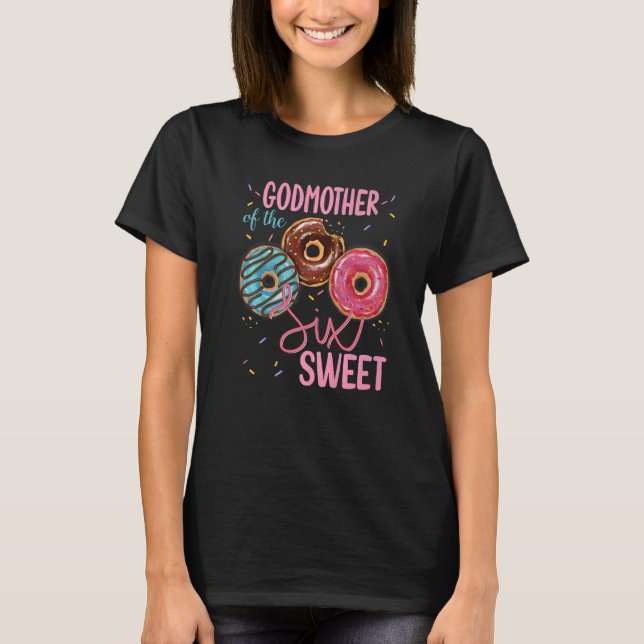 Camiseta Madrina Del Dulce Seis Sexto Donut Bday Fiesta (Anverso)