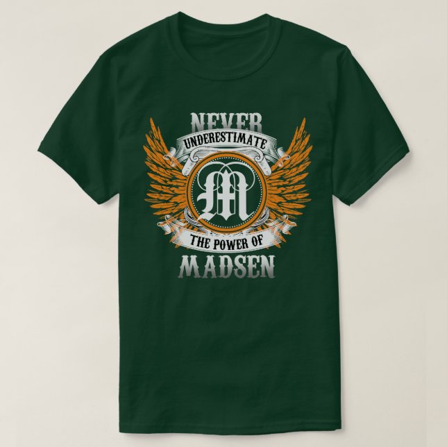 Camiseta Madsen Name Shirt Nunca Subestima El Poder De (Diseño del anverso)