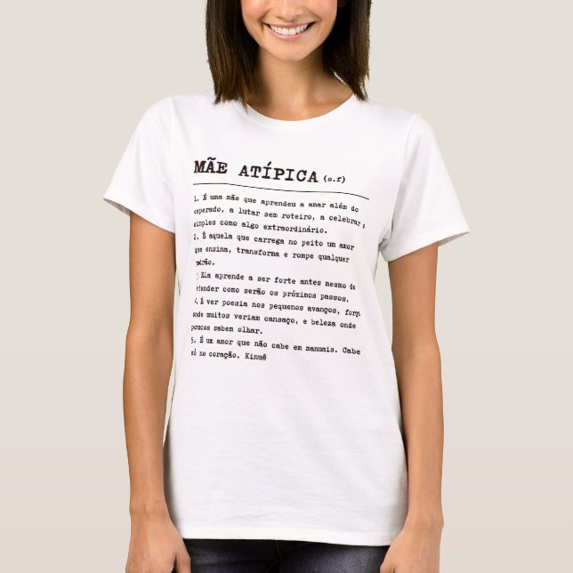 Camiseta Mãe Atípica (Anverso)