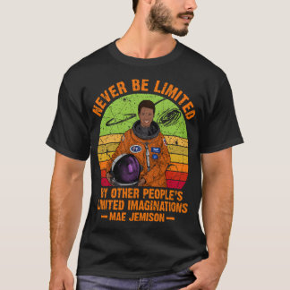 Camiseta Mae Jemison - Nunca Será Limitada Por L De Otras P