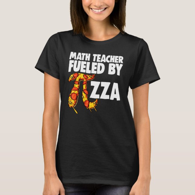Camiseta Maestra Alimentada Por Pizza Mathletics Pizza Fod (Anverso)