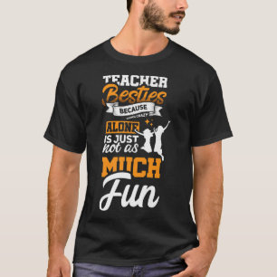 Camiseta Maestra apuesta por el mejor amigo volviéndose loc