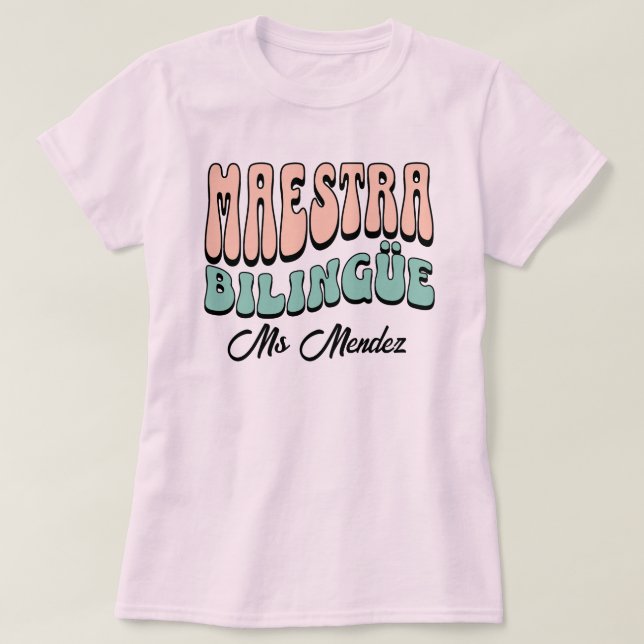 Camiseta Maestra Bilingüe Nombre Personalizado Profesor Esp (Diseño del anverso)