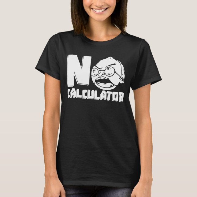 Camiseta Maestra Calculadora Educadora Educación Matemática (Anverso)