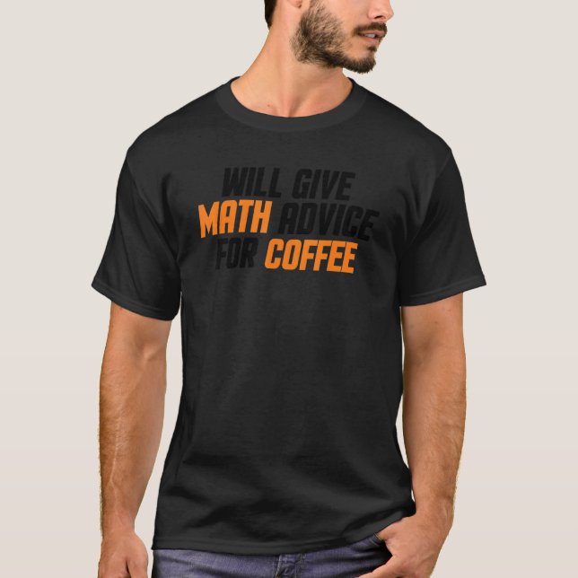 Camiseta Maestra Dará Consejos De Matemáticas Para Coffe (Anverso)