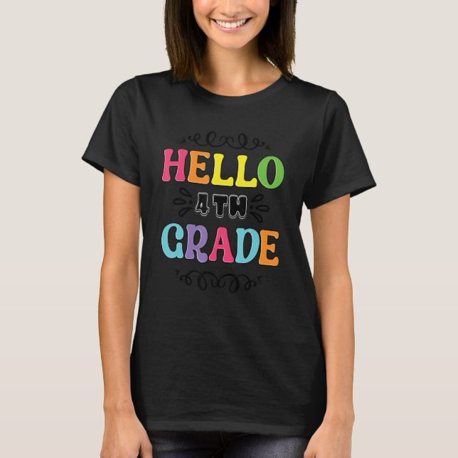 Camiseta Maestra de 4º Grado Hola Cuarto Grado (Anverso)