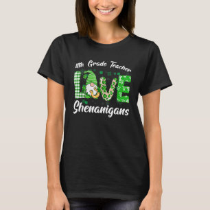 Camiseta Maestra de 4º grado Love Shenanigans Funny St Patr
