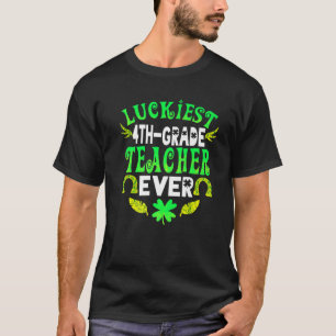 Camiseta Maestra De 4º Grado Más Afortunada Que Nunca En Sa