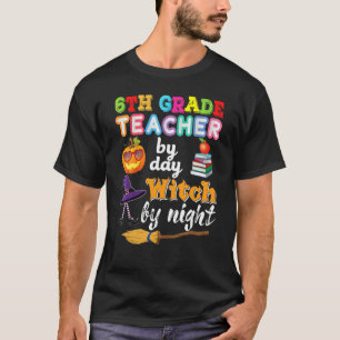 Camiseta Maestra de 6º Grado de Día Bruja de Noche Hallowee