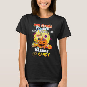 Camiseta Maestra de 8º Grado Nunca se Queda Sin Besos Ni Ca