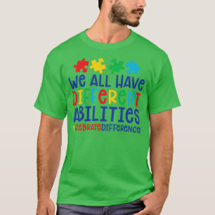 Camiseta Maestra de Autismo Todos Tenemos Diferentes Capaci
