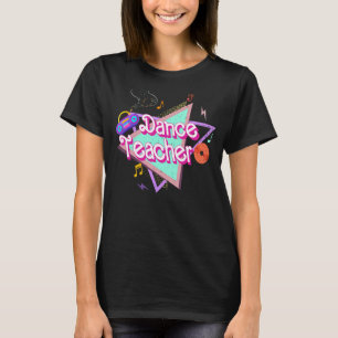 Camiseta Maestra De Baile De Nuevo A La Escuela De Primer D