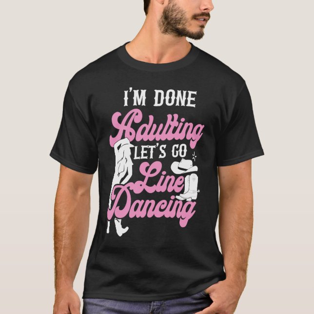 Camiseta Maestra de Baile en Línea Terminé de Adultar (Anverso)