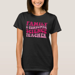 Camiseta Maestra De Ciencias Familiares Y Consumidores Groo