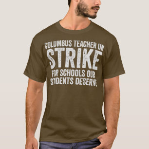 Camiseta Maestra De Columbus En Huelga Para Escolar A Nuest