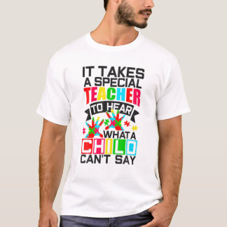 Camiseta Maestra de Educación Especial escucha lo que un ni