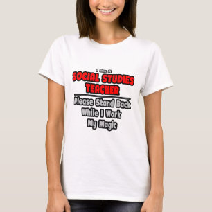 Camiseta Maestra de Estudios Sociales... Trabajar mi magia