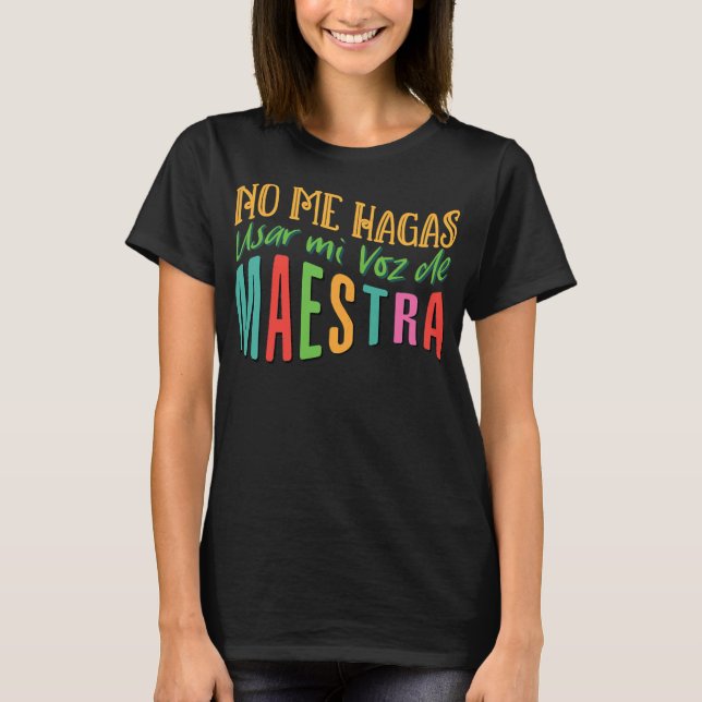 Camiseta Maestra de Maestra Bilingüe Voz de Cute (Anverso)