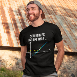 Camiseta Maestra de matemáticas a veces me voy a un tangent