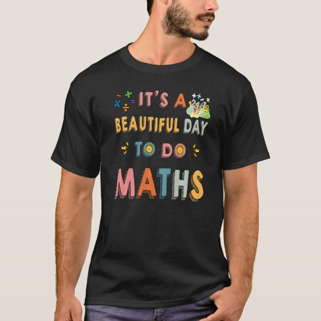 Camiseta Maestra de matemáticas aburridas Es un día hermoso (Anverso)