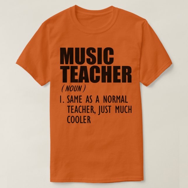 Camiseta Maestra de música Igual que un profesor normal. (Diseño del anverso)
