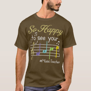 Camiseta Maestra De Música Tan Feliz De Volver A Ver Tu Car