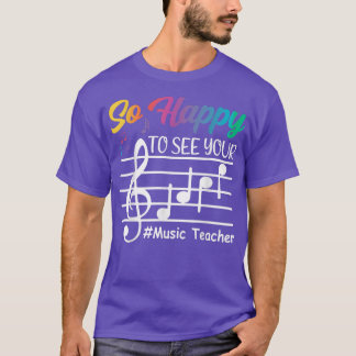 Camiseta Maestra De Música Tan Feliz De Volver A Ver Tu Car