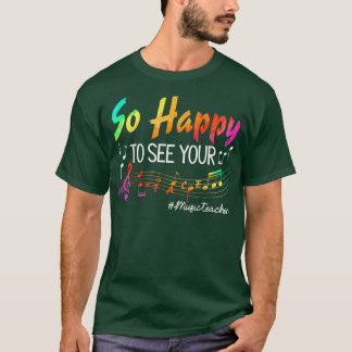 Camiseta Maestra De Música Tan Feliz De Volver A Ver Tu Car