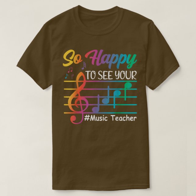 Camiseta Maestra De Música Tan Feliz De Volver A Ver Tu Car (Diseño del anverso)