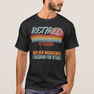 Camiseta Maestra De Pe Jubilada Bajo Nueva Jubilación De Ge